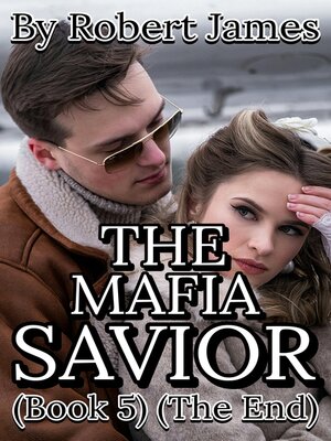 cover image of THE MAFIA SAVIOR (BOOK 5) (THE END)